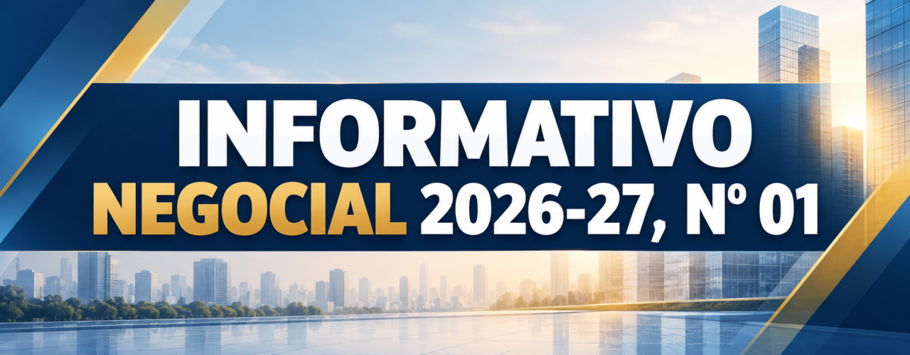 Informativo Negocial 2026-27, Nº 01